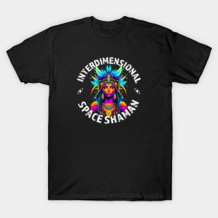 INTERDIMENSIONAL SPACE SHAMAN-woman T-Shirt